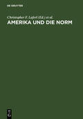 Laferl / Pöll |  Amerika und die Norm | eBook | Sack Fachmedien