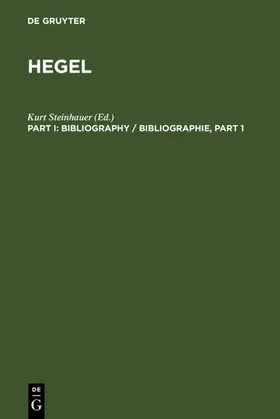 Steinhauer | Hegel Bibliography / Hegel Bibliographie. [Part I] | E-Book | sack.de