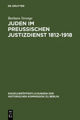 Strenge |  Juden im preußischen Justizdienst 1812-1918 | eBook | Sack Fachmedien