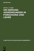 Bagh |  On-demand Anwendungen in Forschung und Lehre | eBook | Sack Fachmedien