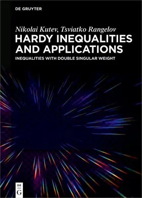 Kutev / Rangelov |  Hardy Inequalities and Applications | eBook | Sack Fachmedien