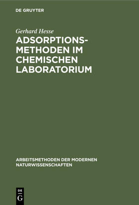 Hesse | Adsorptionsmethoden im chemischen Laboratorium | Buch | 978-3-11-098081-3 | sack.de