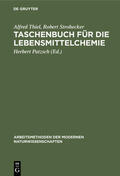 Thiel / Strohecker / Patzsch |  Taschenbuch für die Lebensmittelchemie | Buch |  Sack Fachmedien