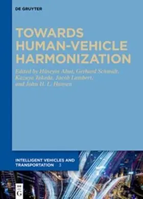 Abut / Schmidt / Takeda | Towards Human-Vehicle Harmonization | E-Book | www.sack.de