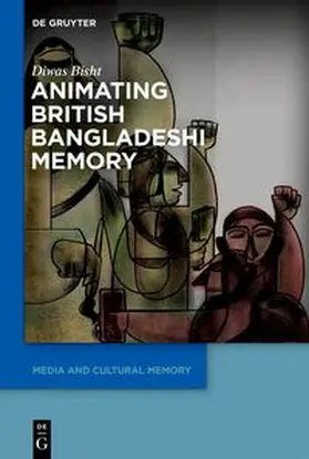 Bisht |  Animating British Bangladeshi Memory | eBook | Sack Fachmedien