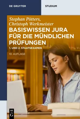 Pötters / Werkmeister |  Basiswissen Jura für die mündlichen Prüfungen | eBook | Sack Fachmedien