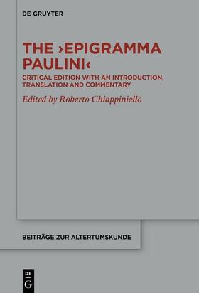 Chiappiniello | The ›Epigramma Paulini‹ | E-Book | sack.de