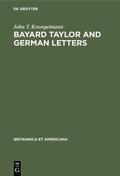 Krumpelmann |  Bayard Taylor and German letters | Buch |  Sack Fachmedien