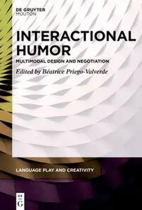 Priego-Valverde |  Interactional Humor | eBook | Sack Fachmedien