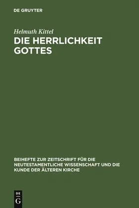Kittel |  Die Herrlichkeit Gottes | Buch |  Sack Fachmedien