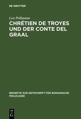 Pollmann |  Chrétien de Troyes und der Conte del Graal | Buch |  Sack Fachmedien