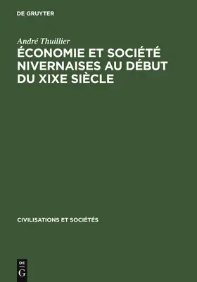 Thuillier |  Économie et société nivernaises au début du XIXe siècle | Buch |  Sack Fachmedien