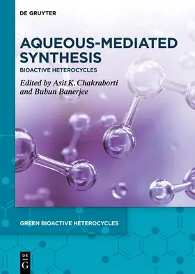 Chakraborti / Banerjee |  Aqueous-Mediated Synthesis | eBook | Sack Fachmedien