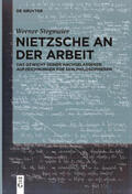 Stegmaier |  Nietzsche an der Arbeit | eBook | Sack Fachmedien
