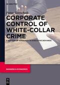 Gottschalk |  Corporate Control of White-Collar Crime | eBook | Sack Fachmedien