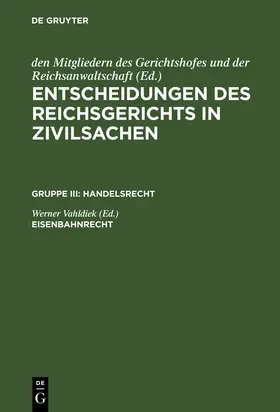 Vahldiek |  Eisenbahnrecht | Buch |  Sack Fachmedien