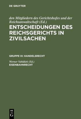 Vahldiek | Eisenbahnrecht | Buch | 978-3-11-098731-7 | sack.de