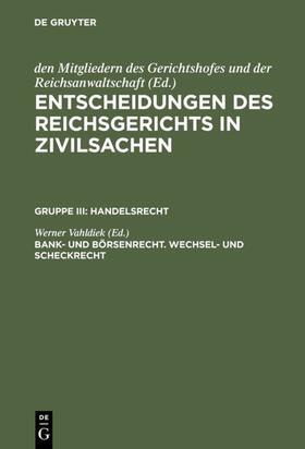 Vahldiek | Bank- und Börsenrecht. Wechsel- und Scheckrecht | Buch | 978-3-11-098748-5 | sack.de