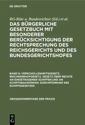 Bessau / Buchwald / Seyffarth |  Verschollenheitsgesetz. Reichserbhofgesetz. Gesetz über Rechte an eingetragenen Schiffen und an Schiffsbauwerken. Durchführung des Schiffsgesetzes | Buch |  Sack Fachmedien