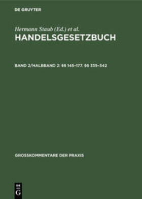Brüggemann / Fischer / Staub | §§ 145¿177. §§ 335¿342 | Buch | 978-3-11-098826-0 | sack.de