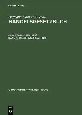 Würdinger / Brüggemann / Röhricht |  §§ 373-376, §§ 377-382 | Buch |  Sack Fachmedien
