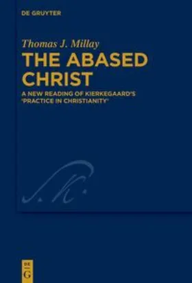 Millay |  The Abased Christ | eBook | Sack Fachmedien