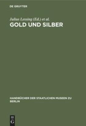 Lessing | Gold und Silber | Buch | 978-3-11-098997-7 | sack.de