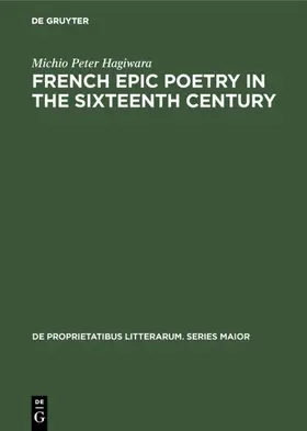 Hagiwara |  French epic poetry in the sixteenth century | Buch |  Sack Fachmedien