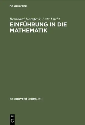 Hornfeck / Lucht |  Einführung in die Mathematik | Buch |  Sack Fachmedien