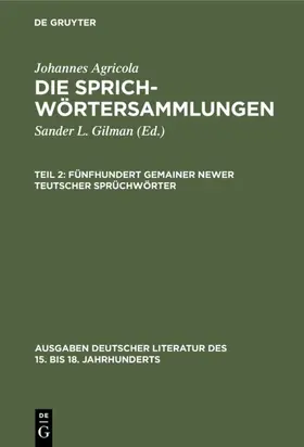 Gilman / Agricola |  Fünfhundert gemainer newer teutscher Sprüchwörter | Buch |  Sack Fachmedien