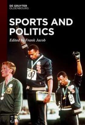 Jacob | Sports and Politics | Buch | 978-3-11-099263-2 | sack.de