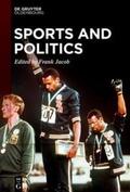 Jacob |  Sports and Politics | Buch |  Sack Fachmedien