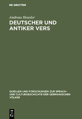 Heusler |  Deutscher und antiker Vers | Buch |  Sack Fachmedien