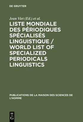 Viet / Maison des Sciences de l'Homme <Paris> / Service d'Echange d'Informations Scientifiques |  Liste mondiale des périodiques spécialisés linguistique / World List of Specialized Periodicals Linguistics | Buch |  Sack Fachmedien