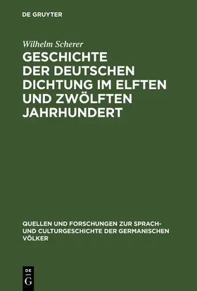 Scherer |  Geschichte der deutschen Dichtung im elften und zwölften Jahrhundert | Buch |  Sack Fachmedien