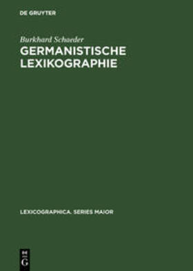 Schaeder | Germanistische Lexikographie | Buch | 978-3-11-099388-2 | sack.de