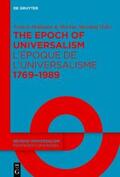Messling / Hofmann |  The Epoch of Universalism 1769¿1989 / L¿époque de l¿universalisme 1769¿1989 | Buch |  Sack Fachmedien