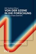 Vomberg |  Von der Szene in die Forschung | Buch |  Sack Fachmedien