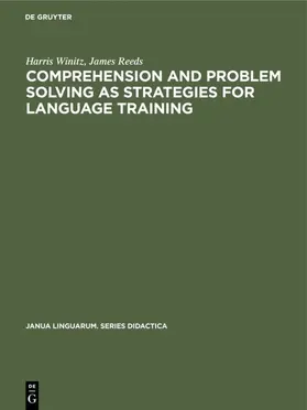 Reeds / Winitz |  Comprehension and problem solving as strategies for language training | Buch |  Sack Fachmedien