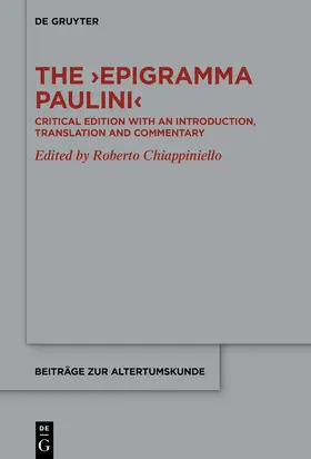 Chiappiniello |  The ›Epigramma Paulini‹ | Buch |  Sack Fachmedien