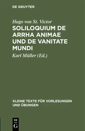 St. Victor / Müller |  Soliloquium de arrha animae und De vanitate mundi | Buch |  Sack Fachmedien