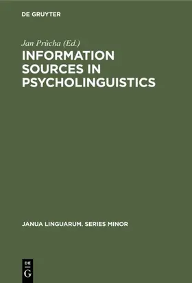 Prucha / Prucha |  Information sources in psycholinguistics | Buch |  Sack Fachmedien
