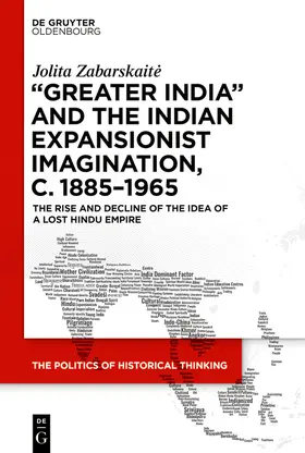 Zabarskaite / Zabarskaite | ‘Greater India’ and the Indian Expansionist Imagination, c. 1885–1965 | Buch | 978-3-11-099715-6 | www.sack.de