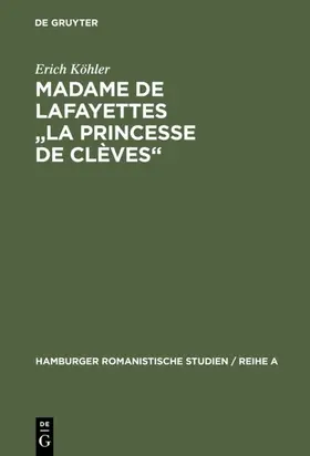 Köhler |  Madame de Lafayettes "La Princesse de Clèves" | Buch |  Sack Fachmedien