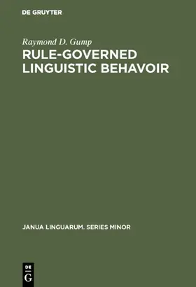 Gump |  Rule-governed linguistic behavoir | Buch |  Sack Fachmedien