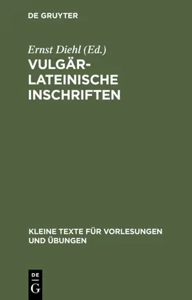 Diehl |  Vulgärlateinische Inschriften | Buch |  Sack Fachmedien