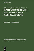 Bächtold-Stäubli / Hoffmann-Krayer |  Aal - Butzenmann | Buch |  Sack Fachmedien