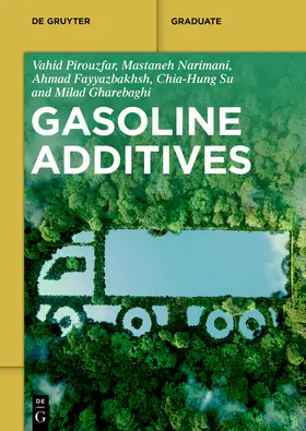 Pirouzfar / Narimani / Gharebaghi |  Gasoline Additives | Buch |  Sack Fachmedien