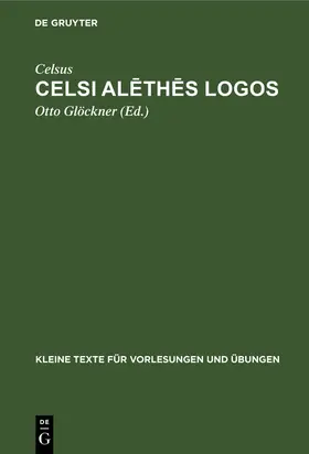 Celsus / Glöckner |  Celsi al¿th¿s logos | Buch |  Sack Fachmedien