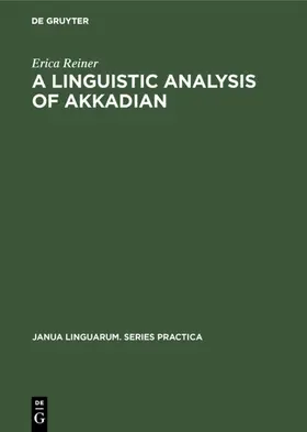 Reiner |  A Linguistic Analysis of Akkadian | Buch |  Sack Fachmedien